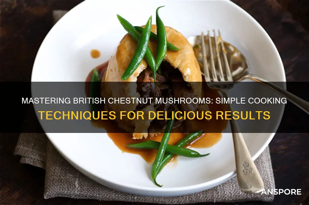 how to cook british chestnut mushrooms
