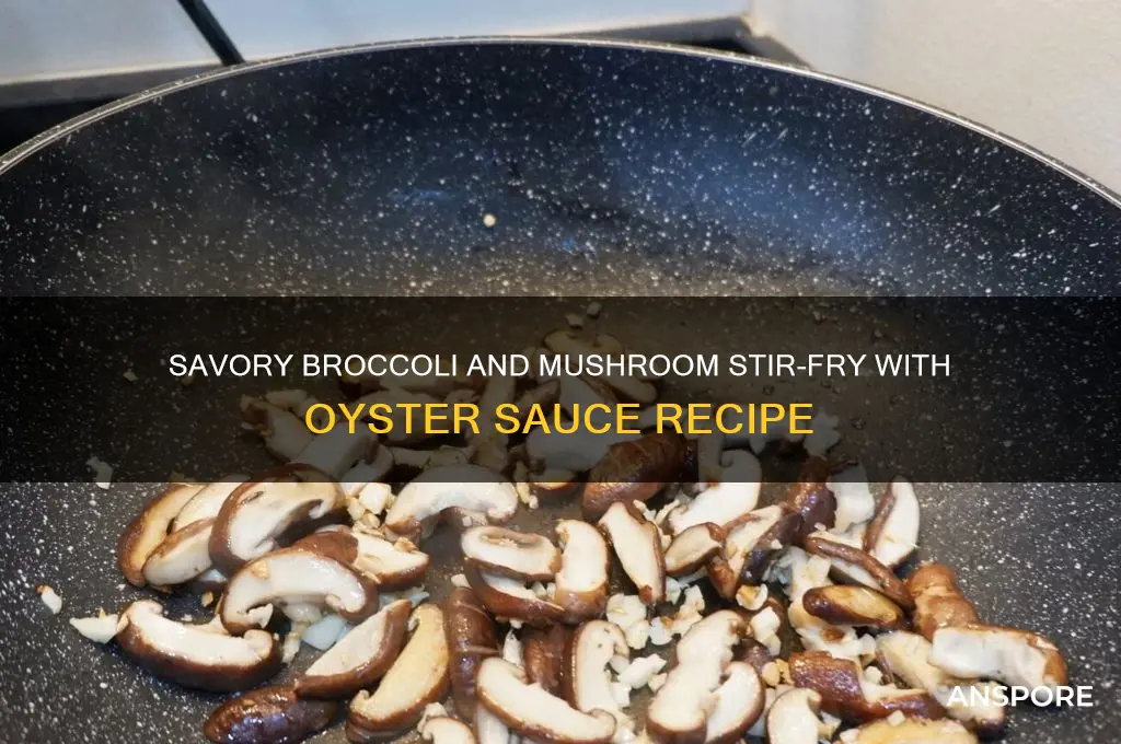 how to cook broccoli with mushroom and oyster sauce