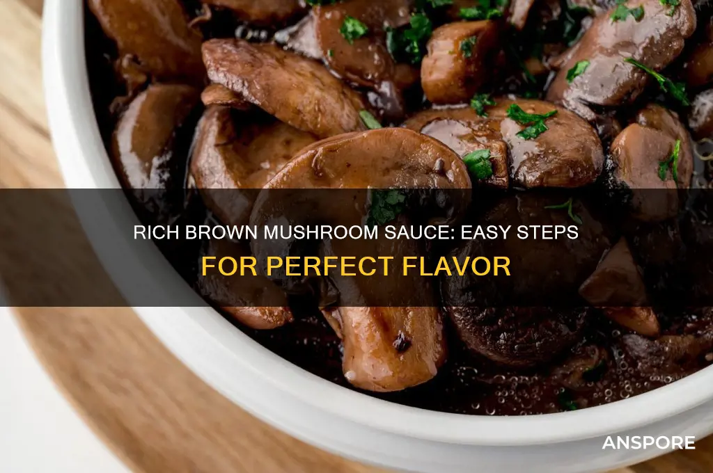 how to cook brown mushroom sauce