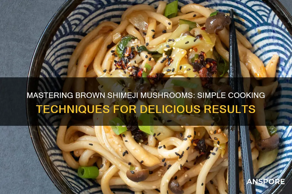 how to cook brown shimeji mushroom