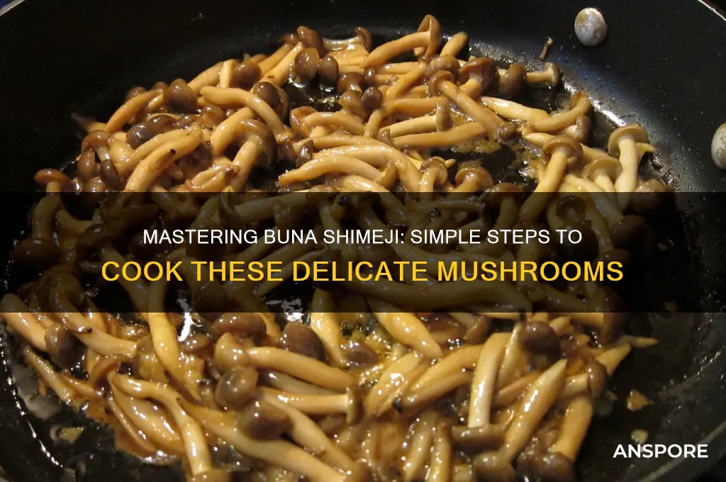 how to cook buna shimeji mushrooms