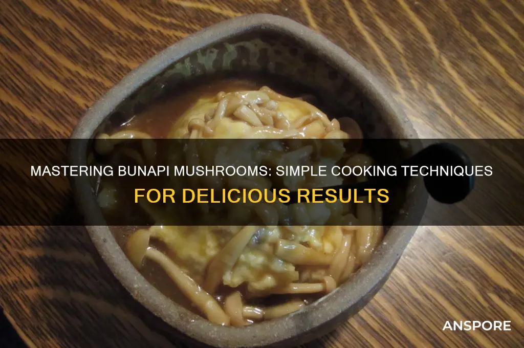 how to cook bunapi mushroom