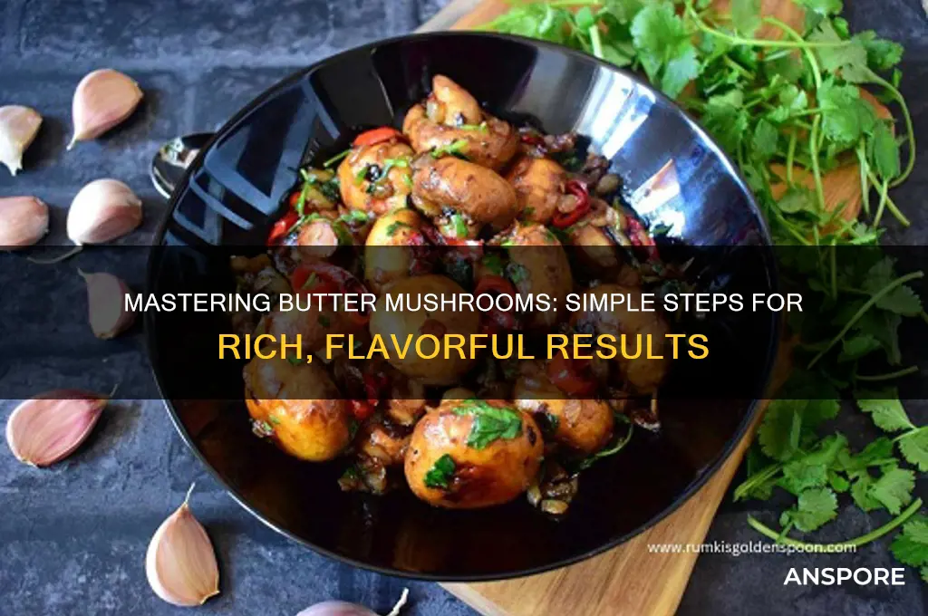 how to cook butter mushrooms