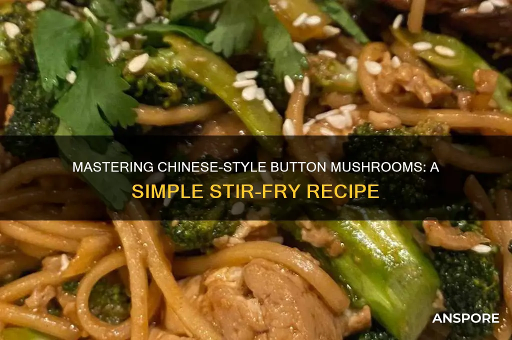 how to cook button mushrooms chinese style