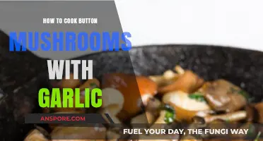 Garlic-Infused Button Mushrooms: A Simple, Flavorful Cooking Guide