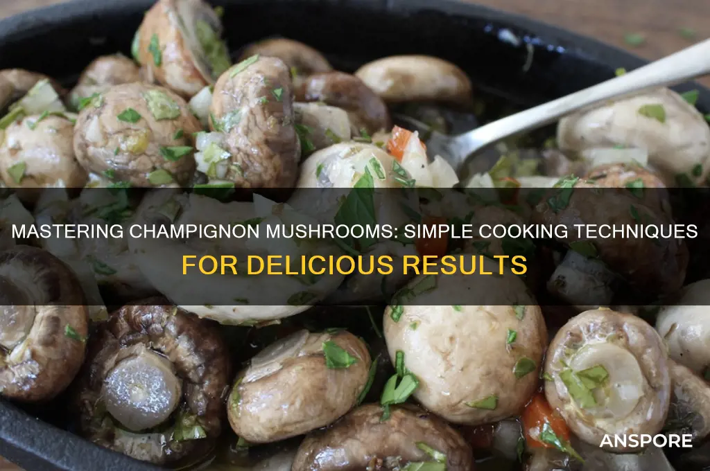 how to cook champignon mushroom
