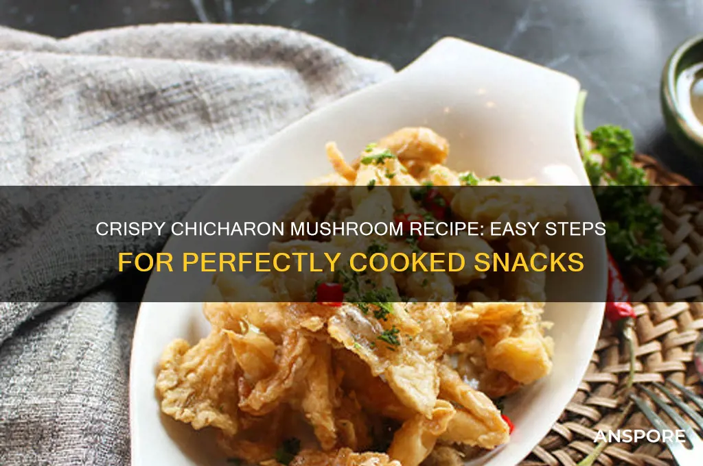 how to cook chicharon mushroom