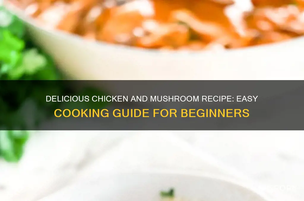 how to cook chicken and mushroom