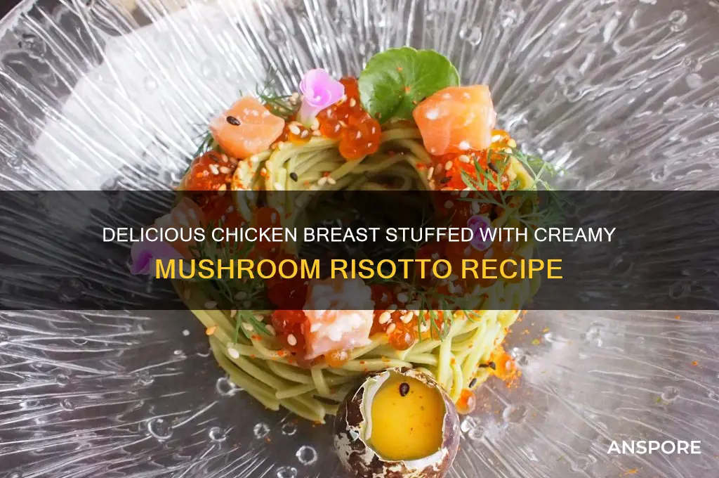how to cook chicken breast stuffed with mushroom risotto