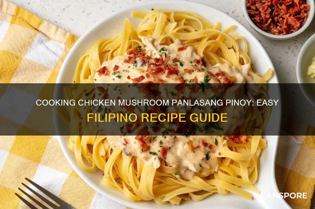 how to cook chicken mushroom panlasang pinoy