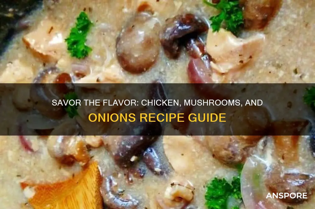 how to cook chicken with mushrooms and onions