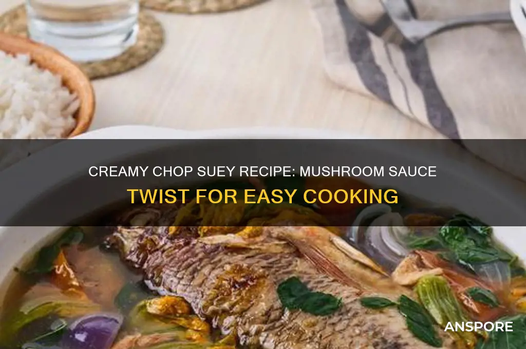 how to cook chop suey with cream of mushroom