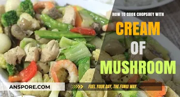 Creamy Chopsuey Delight: Mastering the Art with Cream of Mushroom