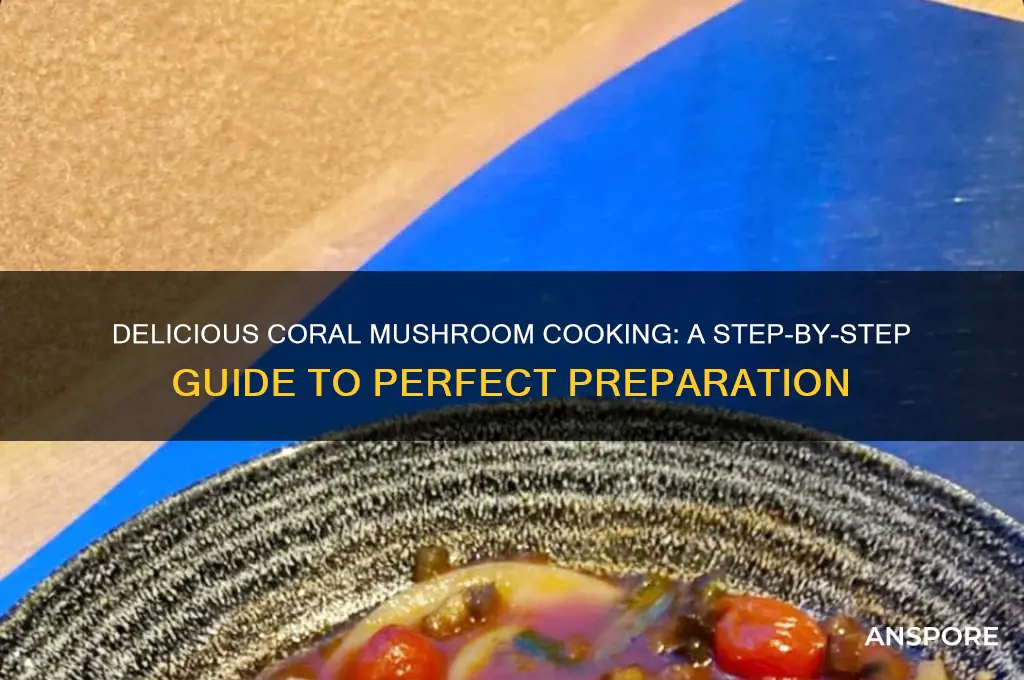 how to cook coral mushroom