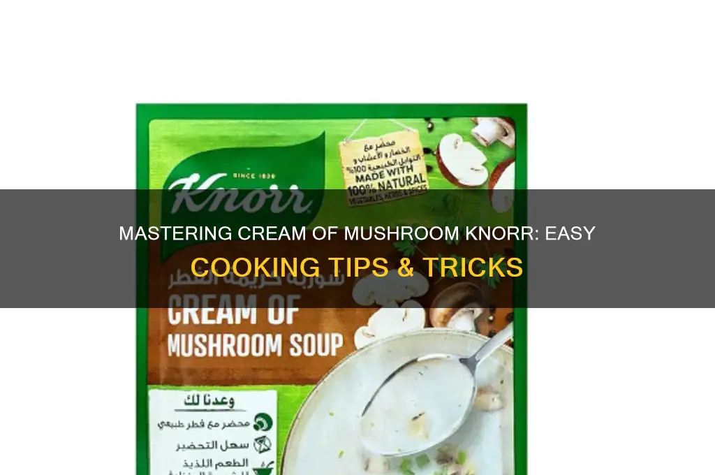 how to cook cream of mushroom knorr