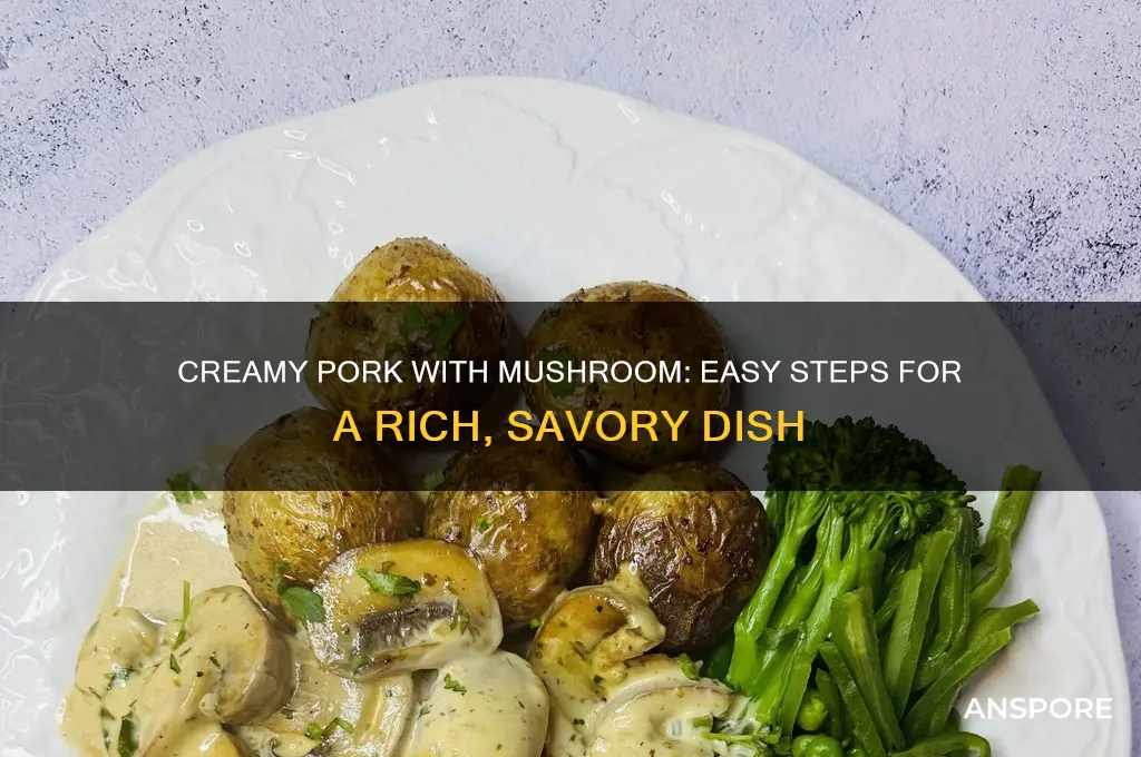 how to cook creamy pork with mushroom