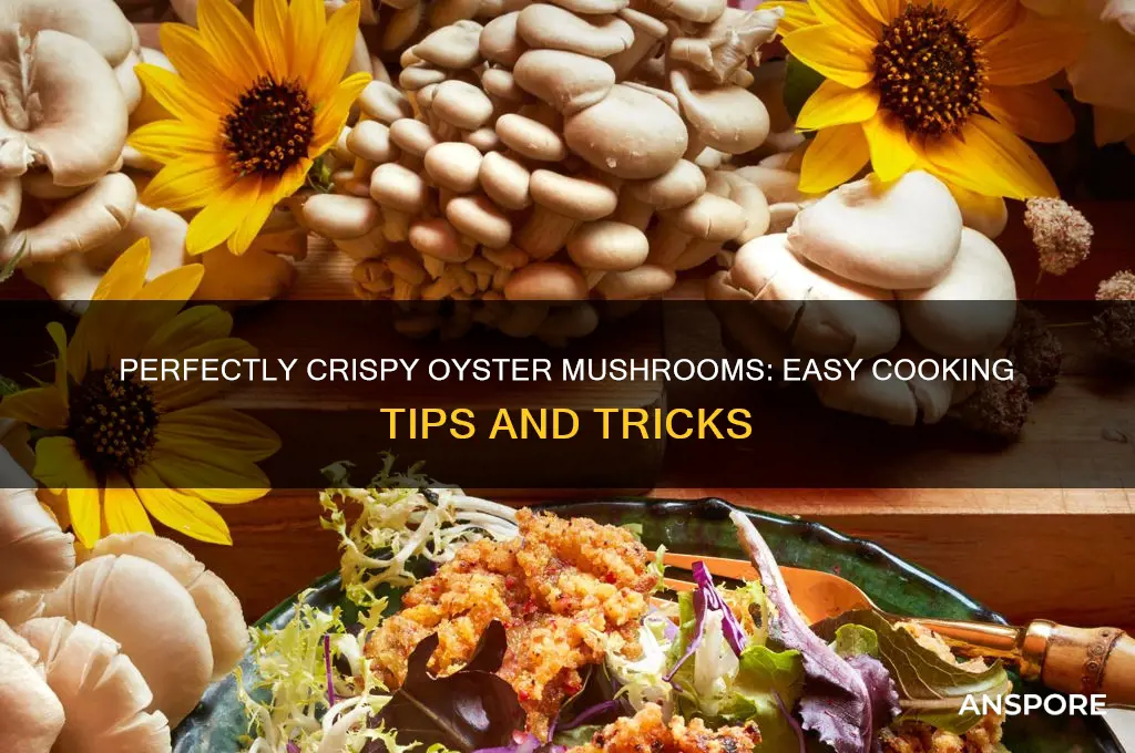 how to cook crispy oyster mushrooms