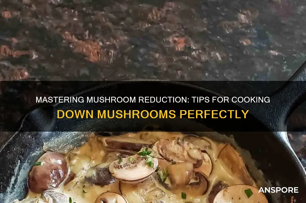 how to cook down mushrooms