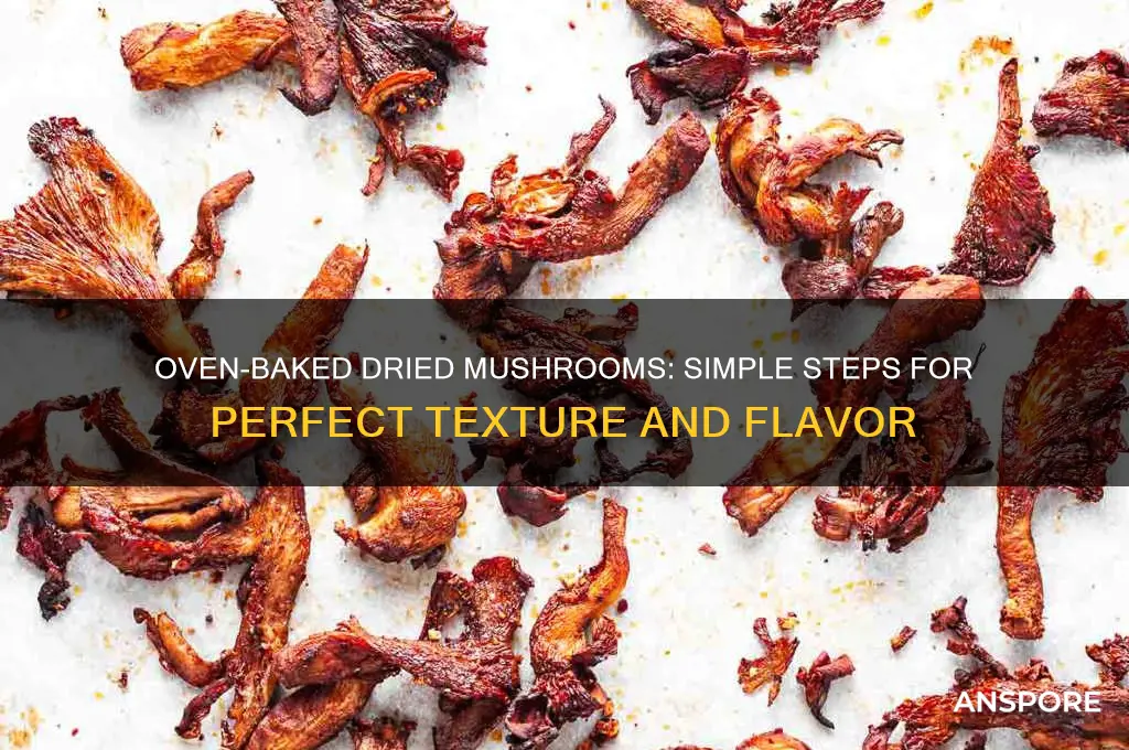 how to cook dried mushrooms in oven
