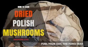Mastering the Art of Cooking Dried Polish Mushrooms: A Flavorful Guide