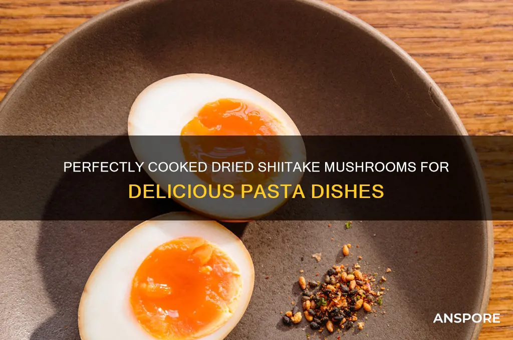 how to cook dried shiitake mushrooms for pasta