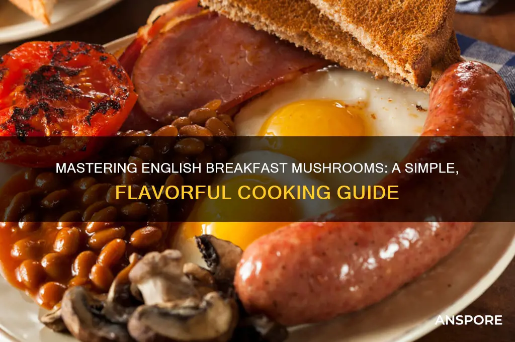 how to cook english breakfast mushrooms