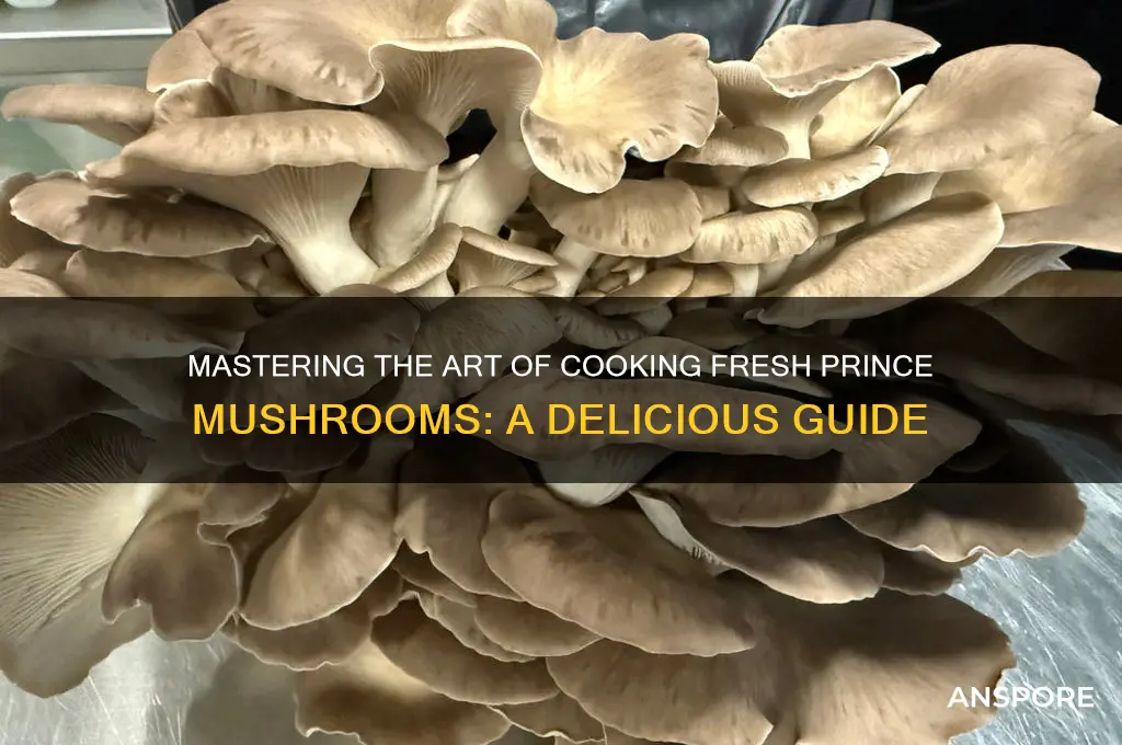 how to cook fresh prince mushroom