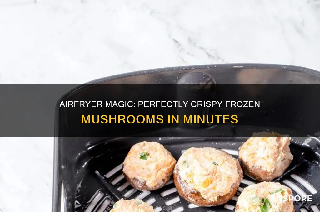 how to cook frozen mushrooms in airfryer