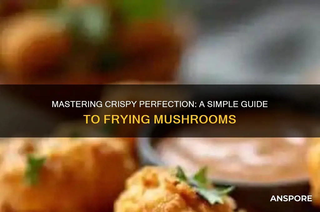 how to cook fry mushroom