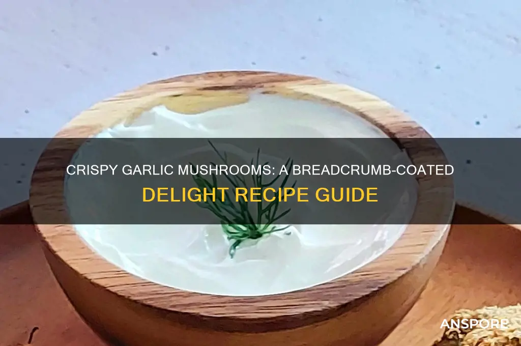 how to cook garlic mushrooms in breadcrumbs