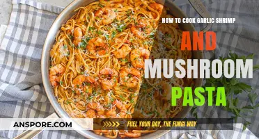 Garlic Shrimp & Mushroom Pasta: Easy, Flavorful Recipe Guide