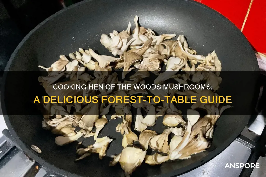 how to cook hen in the woods mushrooms