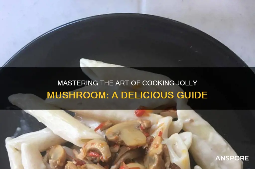 how to cook jolly mushroom