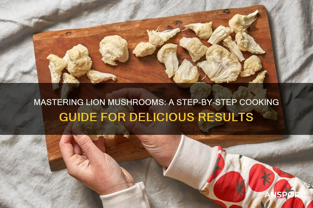 how to cook lion mushrooms