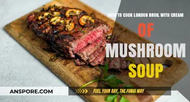 Creamy London Broil: Easy Mushroom Soup Recipe Guide