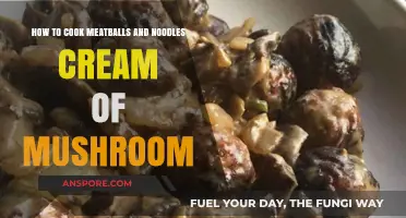 Creamy Mushroom Meatballs & Noodles: A Hearty Comfort Food Recipe