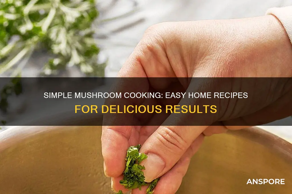 how to cook mushroom at home easy