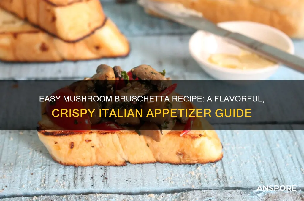how to cook mushroom bruschetta