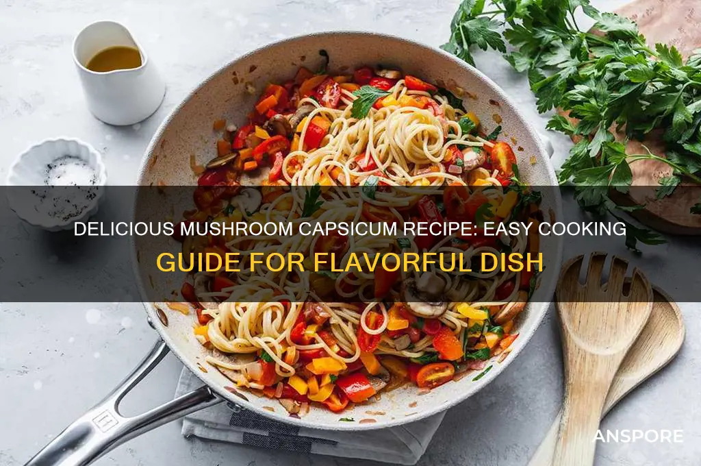 how to cook mushroom capsicum