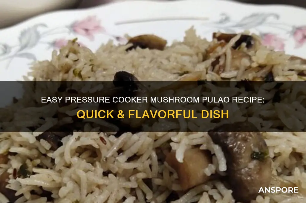 how to cook mushroom pulao in pressure cooker