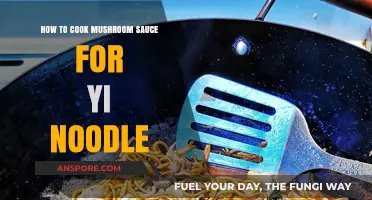 Perfect Mushroom Sauce Recipe for Yi Noodle: Easy Cooking Guide