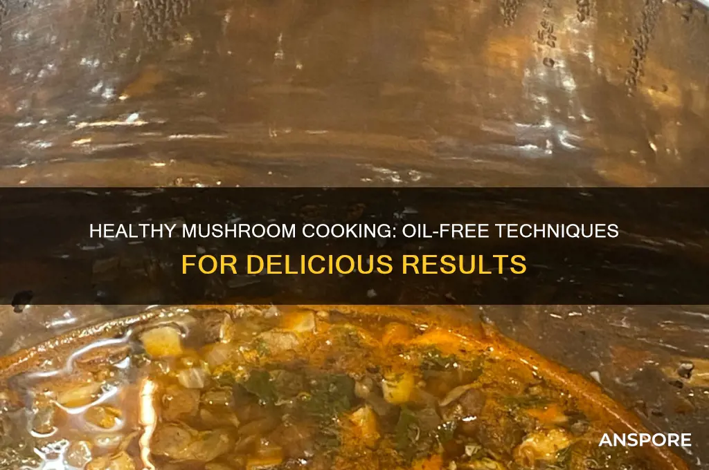 how to cook mushroom without oil