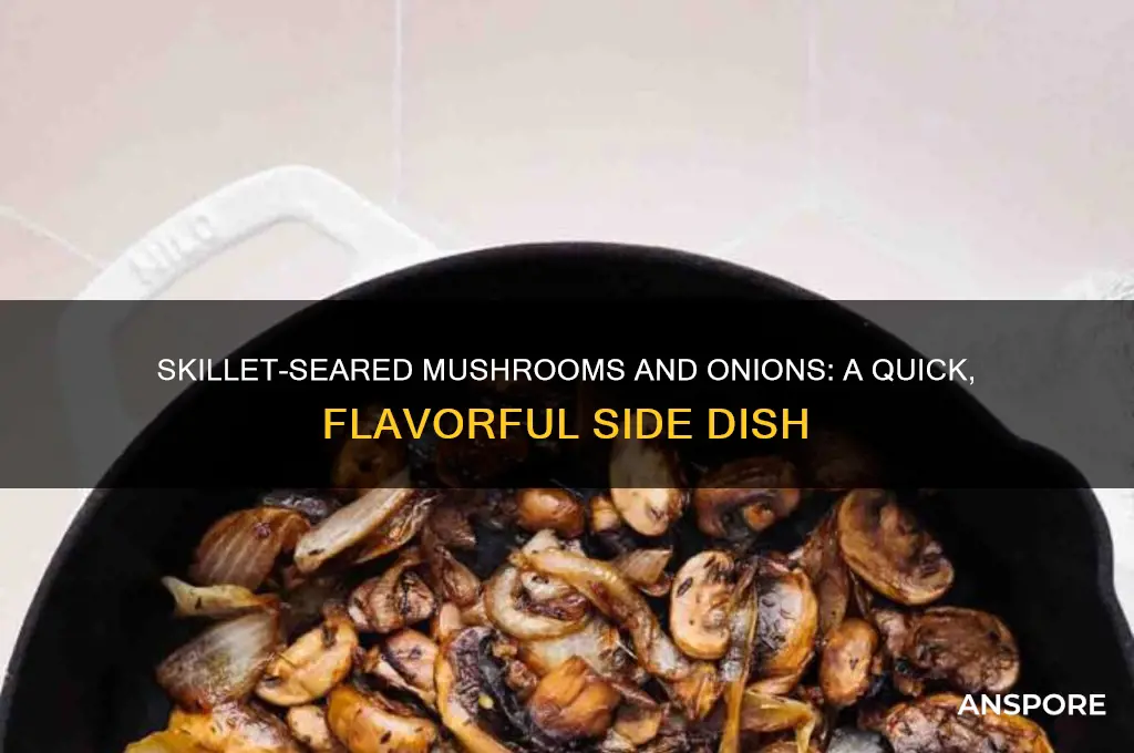 how to cook mushrooms and onions in a skillet