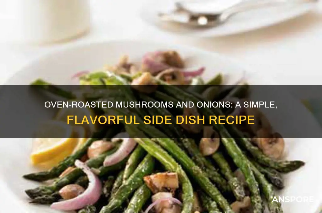 how to cook mushrooms and onions in the oven