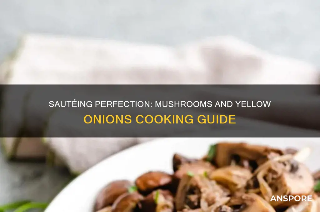 how to cook mushrooms and yellow onions