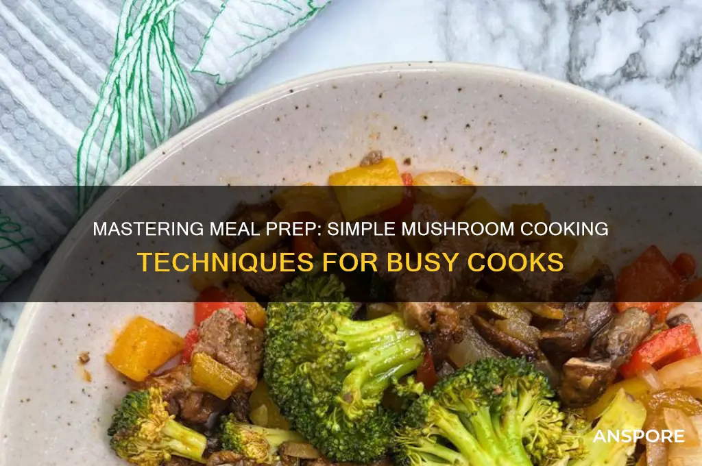 how to cook mushrooms for meal prep
