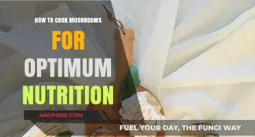 Maximize Mushroom Nutrition: Expert Cooking Tips for Optimal Health Benefits