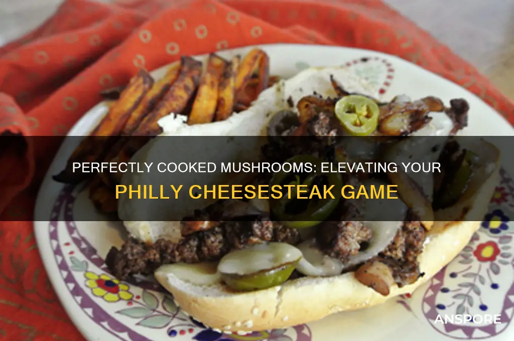 how to cook mushrooms for philly cheesesteak