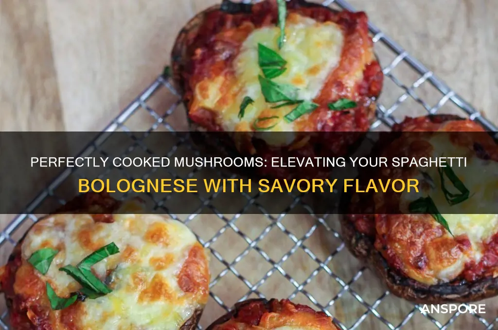 how to cook mushrooms for spaghetti bolognese