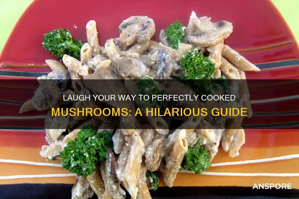 how to cook mushrooms funny